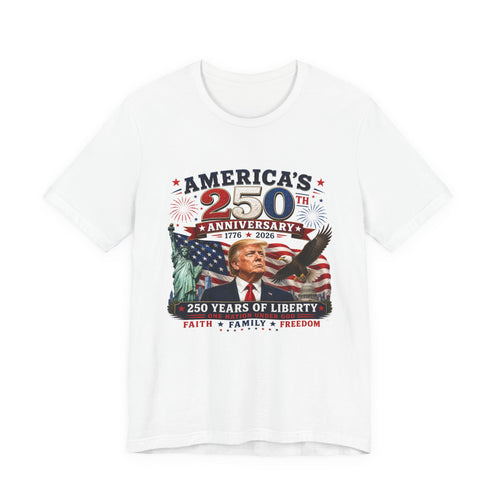 America 250th Anniversary Tee — 250 Years of Liberty Patriotic T‑Shirt